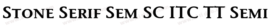 Stone Serif Sem SC ITC TT Semi字体转换